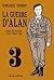 La guerre d'Alan, #3