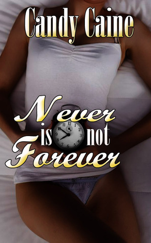 Never Is Not Forever