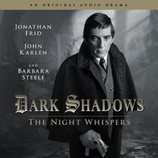 The Night Whispers (Dark Shadows Dramatic Reading, Audiobook #12)