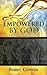 Empowered by God