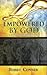 Empowered by God