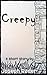 Creepy
