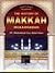The History of Makkah Mukar...