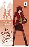 La revanche d'une brune by Melissa Senate