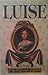 Luise: A Gothic Tale of Old Alexandria
