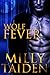 Wolf Fever (Alpha Project, #1)