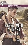 Rebel with a Heart by Carol Arens Rebel with a Heart by Carol Arens