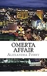 Omerta Affair by Alexandra Forry