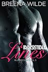 Irresistible Lines by Breena Wilde