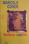 Hombres amables by Marcelo Cohen