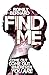 Find Me (Find Me, #1)