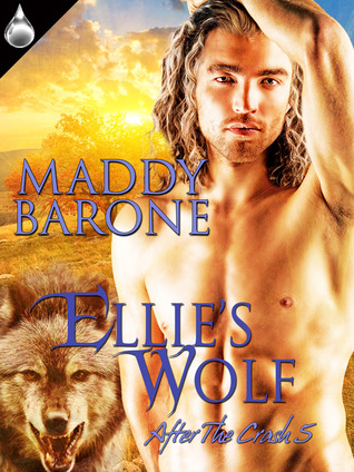 Ellie's Wolf (After the Crash, #5)