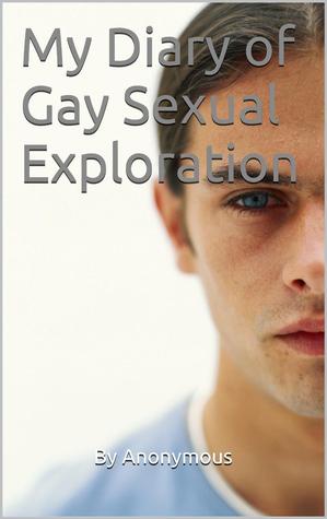 My Diary of Gay Sexual Exploration