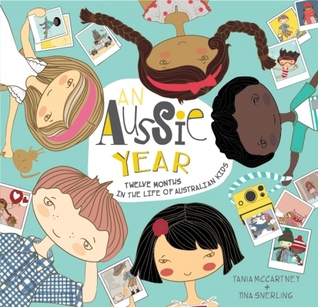 An Aussie Year: Twelve Months in the Life of Australian Kids