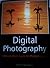 Digital Photography: Ultimate Field Guide for Photographers