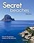 Secret Beaches: Ibiza