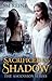 Sacrificed in Shadow (Ascen...
