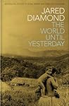 The World Until Yesterday by Jared Diamond