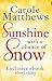 Sunshine, with a Chance of Snow by Carole Matthews