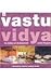 Vastu Vidya: The Indian Art...
