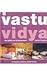Vastu Vidya: The Indian Art Of Placement
