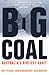 Big Coal by Guy Pearse, David McKnight,...