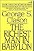 The Richest Man in Babylon by George S. Clason