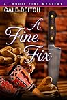 A Fine Fix by Gale Deitch
