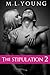 The Stipulation 2 (The Stipulation, #2)