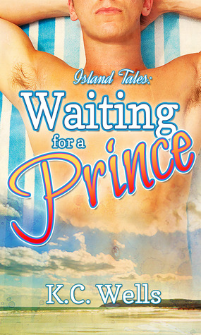 Waiting for a Prince (Island Tales, #1)