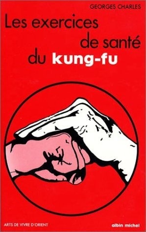 Les Exercices de santé du kung-fu (Paperback)
