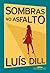 Sombras no Asfalto