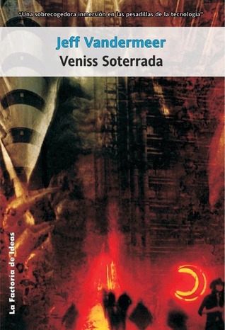 Portada de Veniss Soterrada, de Jeff Vandermeer