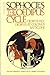 The Oedipus Cycle: Oedipus Rex / Oedipus at Colonus / Antigone