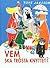 Vem ska trösta knyttet? by Tove Jansson Vem ska trösta knyttet? by Tove Jansson