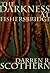 The Darkness At Fishersbridge