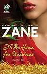 I'll Be Home for Christmas by Zane