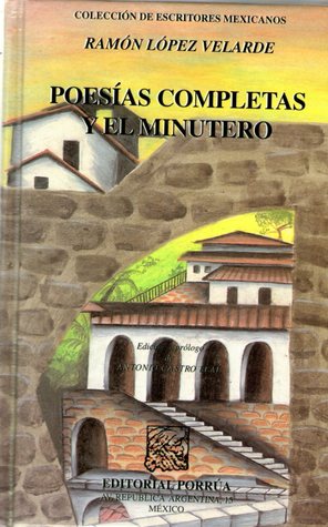 Poesías completas y El minutero (Hardcover)