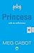 Princesa sob os refletores (O diário da princesa, #2) by Meg Cabot