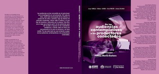 De las audiencias contemplativas a los productores conectados. (Unknown Binding)