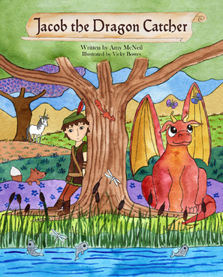 Jacob the Dragon Catcher (Kindle Edition)