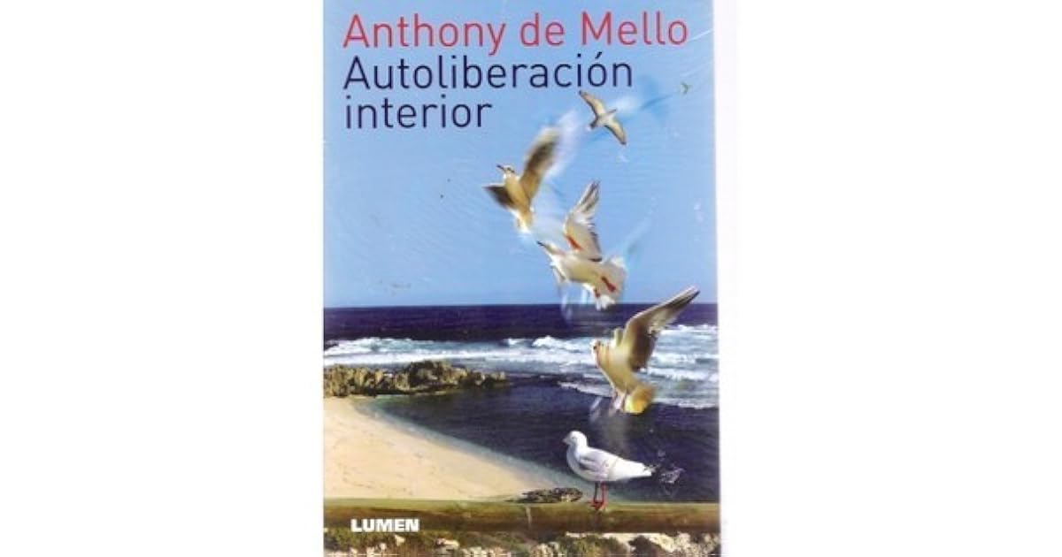 Autoliberación Interior by Anthony de Mello