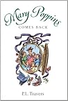 Mary Poppins Comes Back by P.L. Travers