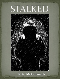 Stalked (Kindle Edition)