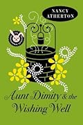 Aunt Dimity and the Wishing Well