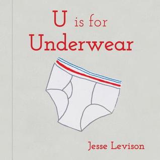 U is for Underwear (Board Book)