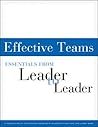 Effective Teams: Essentials from Leader to Leader