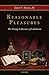 Reasonable Pleasures: The S...