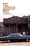 The American West: Competing Visions