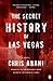 The Secret History of Las V...